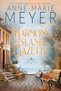Cover: Harmony Island Gazette - Anne-Marie Meyer