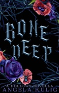 Cover: Bone Deep (The Hollows) - Green Envy Press