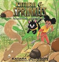 Enlarge image Cover: Katara and Sprinkles Backyard Adventure - Kendal Martin