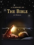 Cover: The Summary of The Bible - Trilogy Christian Publishing