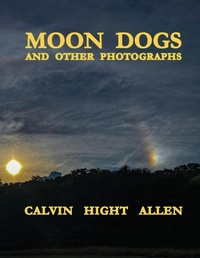 Abbildung von: Moon Dogs and Other Photographs - Faraway Publishing
