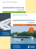 Cover: Sportbootf&uuml;hrerscheine Binnen und See - UVK Verlag