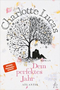 Abbildung von: Dein perfektes Jahr - Atlantik Verlag
