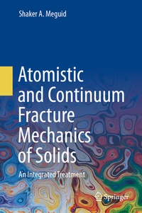 Abbildung von: Atomistic and Continuum Fracture Mechanics of Solids - Springer