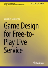 Abbildung von: Game Design for Free-to-Play Live Service - Springer