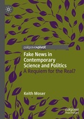 Cover: Fake News in Contemporary Science and Politics - Palgrave Macmillan