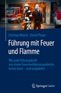 Cover: F&uuml;hrung mit Feuer und Flamme - Springer Gabler