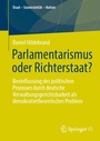 Cover: Parlamentarismus oder Richterstaat? - Springer VS