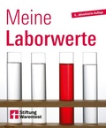 Cover: Meine Laborwerte - Ratgeber zu Blutuntersuchung, Blutbild und Laborbericht - Stiftung Warentest