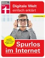 Cover: Spurlos im Internet - Ihr Ratgeber f&uuml;r mehr Sicherheit und Datenschutz - Stiftung Warentest