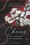 Cover: Chains: The Illusion of Freedom - Tolino Media