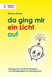 Enlarge image Cover: da ging mir ein licht auf. - Neptun Verlag