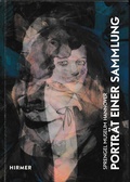 Cover: Portr&auml;t einer Sammlung - Sprengel Museum Hannover - Sprengel Museum