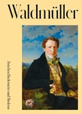 Cover: Ferdinand Georg Waldm&uuml;ller - Belvedere