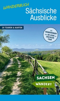 Abbildung von: Wanderbuch Sächsische Ausblicke - DDV Edition