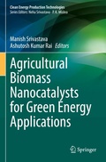 Cover: Agricultural Biomass Nanocatalysts for Green Energy Applications - Springer
