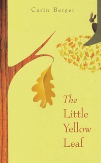 Enlarge image Cover: The Little Yellow Leaf - Collins