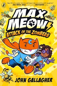 Abbildung von: Max Meow Book 5: Attack of the ZomBEES - Puffin