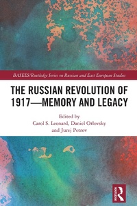 Abbildung von: The Russian Revolution of 1917 - Memory and Legacy - Routledge