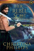Cover: Her Rebel Scot - Phoenix 18 Publishing