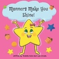 Cover: Manners Make You Shine! - Yasmin Iese