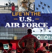 Enlarge image Cover: Life in the U.S. Air Force - Pebble Books