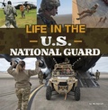 Cover: Life in the U.S. National Guard - Pebble Books