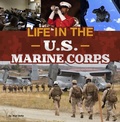 Cover: Life in the U.S. Marine Corps - Pebble Books