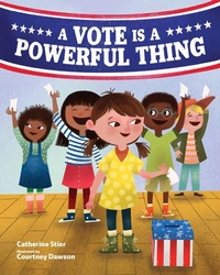 Enlarge image Cover: A Vote Is a Powerful Thing - Albert Whitman & Company