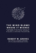 Cover: The Wind Blows Where It Wishes - Foundation for Pentecostal Scholarship, Incorporated