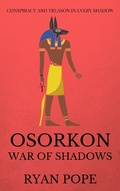 Cover: Osorkon: War of Shadows - Ryan Pope