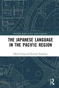 Abbildung von: The Japanese Language in the Pacific Region - Routledge