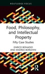 Cover: Food, Philosophy, and Intellectual Property - Routledge
