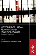 Cover: Histories of Urban Planning and Political Power - Routledge