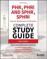Abbildung von: PHR, PHRi and SPHR, SPHRi Human Resources Certification Complete Study Guide - Sybex Inc.,U.S.
