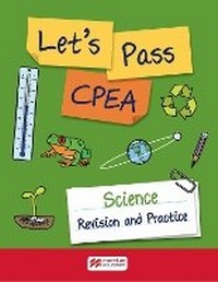 Enlarge image Cover: Let's Pass CPEA Science - Macmillan Education