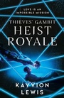 Cover: Heist Royale - Simon & Schuster Children's