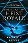 Cover: Heist Royale: Volume 2 - Simon & Schuster Ltd
