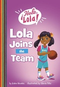 Cover: Lola Joins the Team - Picture Window Books