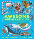 Cover: Awesome Animal Evolution: Discover the Greatest Success Stories of Animal Adaptation! - Walker Studio