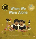 Cover: When We Were Alone - Highwater Press