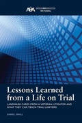 Abbildung von: Lessons Learned from a Life on Trial - American Bar Association