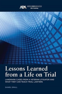 Abbildung von: Lessons Learned from a Life on Trial - American Bar Association