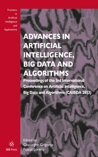 Enlarge image Cover: Advances in Artificial Intelligence, Big Data and Algorithms - IOS Press,US