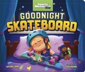 Cover: Goodnight Skateboard - Capstone Editions