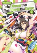 Cover: Only I Know that This World Is a Game: Volume 3 - J-Novel Club