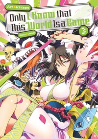 Enlarge image Cover: Only I Know that This World Is a Game: Volume 3 - J-Novel Club