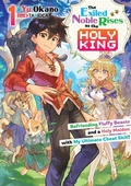 Cover: The Exiled Noble Rises as the Holy King: Befriending Fluffy Beasts and a Holy Maiden with My Ultimate Cheat Skill! Volume 1 - J-Novel Club