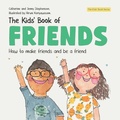 Cover: The Kids' Book of Friends. How to Make Friends and Be a Friend - Wooden House Books