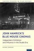 Cover: John Hamrick's Blue Mouse Cinemas - University of Exeter Press